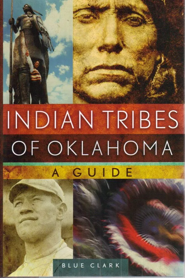 Indian Tribes of Oklahoma: A Guide