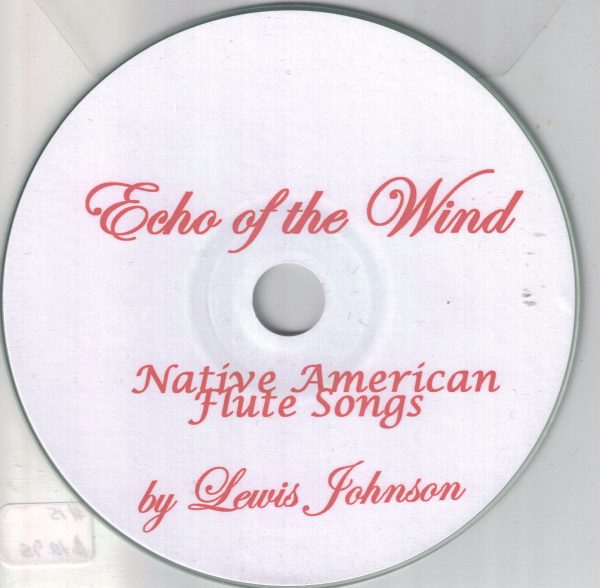 Echo of the Wind:Native American Flute Songs