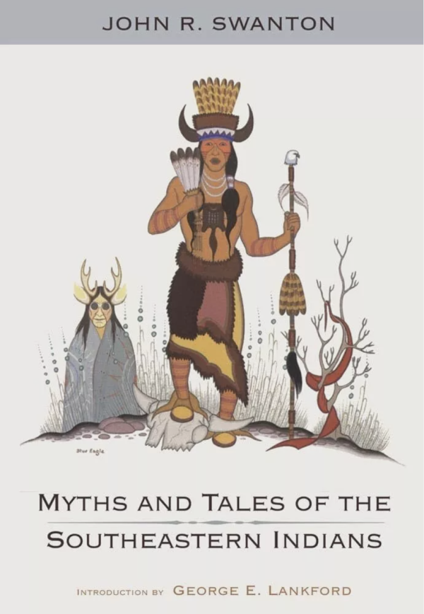 Myths and Tales of the Southeastern Indians