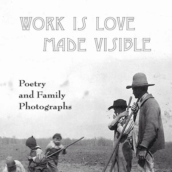 Work is Love Made Visible