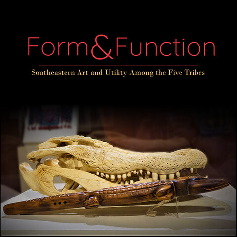 Form and Function: Southeastern Art and Utility Among the Five Tribes