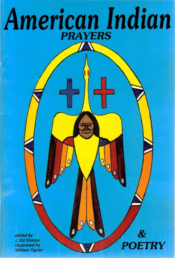 American Indian Prayers & Poetry