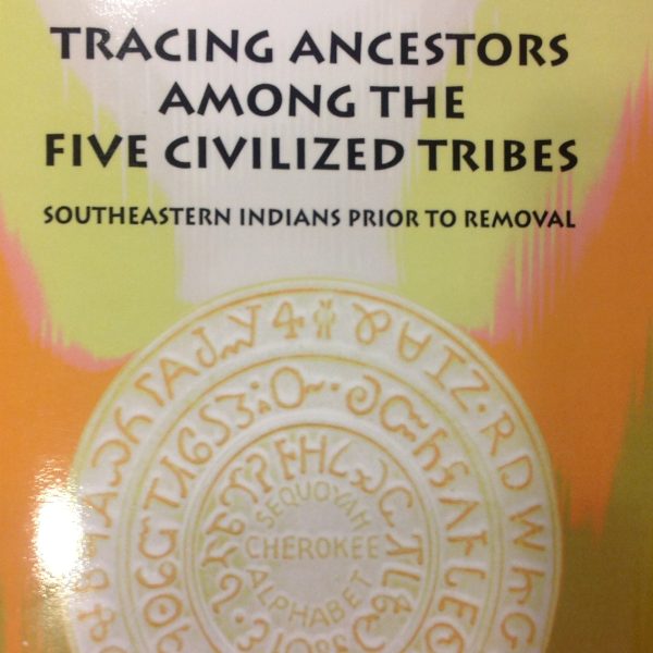 Tracing Ancestors Among the Five Civilized Tribes