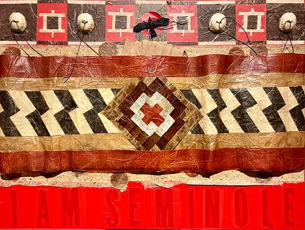 C Maxx Stevens (Oklahoma Seminole) – I Am Seminole Acrylic, paper and Mixed Media 2025